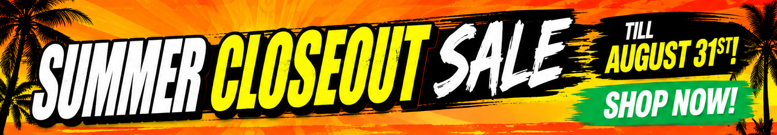 Summer Closeout Sale!